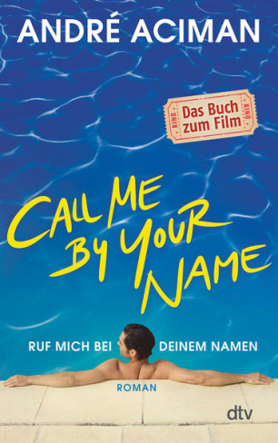 Call Me by Your Name Ruf mich bei deinem Namen Cover